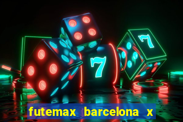 futemax barcelona x real madrid